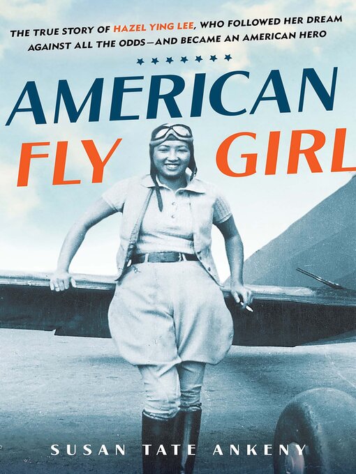Title details for American Flygirl by Susan Tate Ankeny - Available